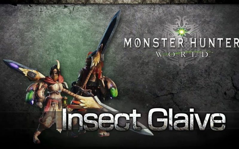 Monster Hunter World Insect Glaive