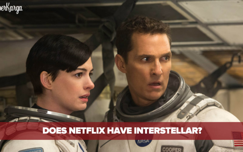 Does Netflix Have Interstellar? 