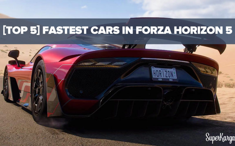 Forza Horizon 5 Fastest Cars