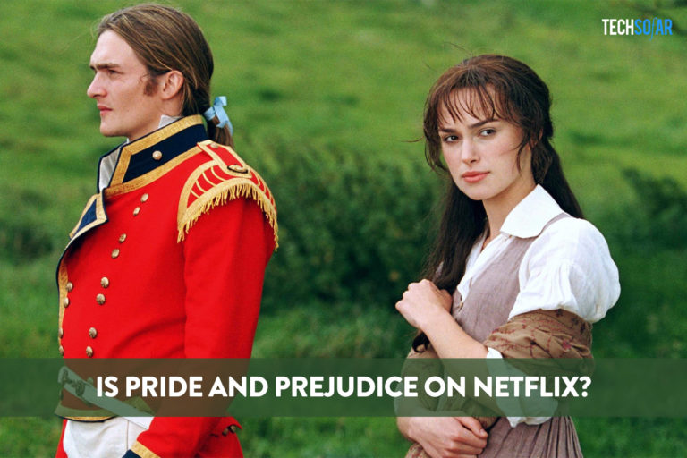 Is Pride And Prejudice On Netflix?
