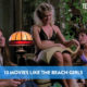 13 Movies Like The Beach Girls