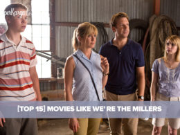 Movies Like We're The Millers