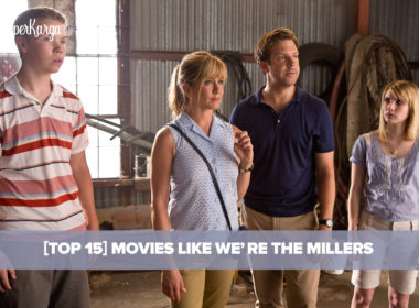 Movies Like We're The Millers