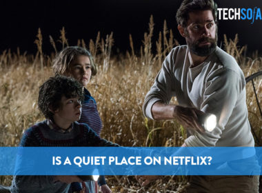 Is A Quiet Place On Netflix?