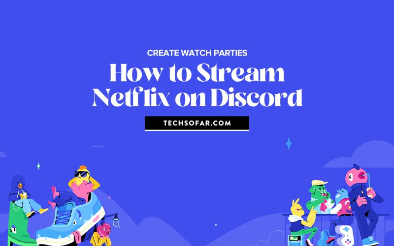 How-to-Stream-Netflix-on-Discord